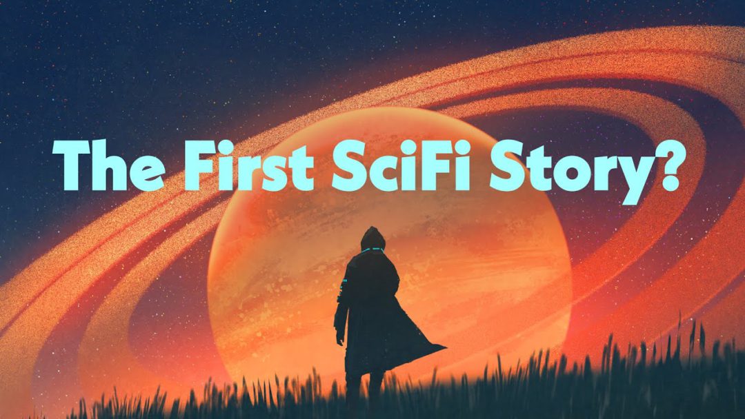 The First Sci-fi Story